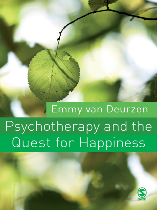 Title details for Psychotherapy and the Quest for Happiness by Emmy van Deurzen - Available